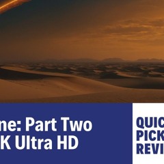 Dune: Part Two - Was It Worth The Wait? | Quick Picks Reviews