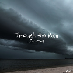 Through the Rain (v25) [Full Length Demo]