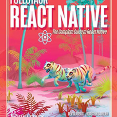 [VIEW] EBOOK 🖍️ Fullstack React Native: Create beautiful mobile apps with JavaScript