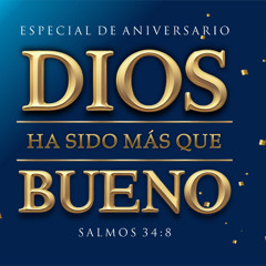 Tema | Dios Ha Sido Más Que Bueno