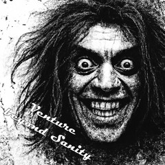 Venture beyond Sanity