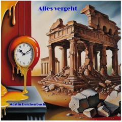 Alles vergeht
