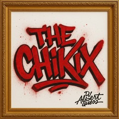 THE CHIKIX // DJ ALBERT GUESS // BATUKEO
