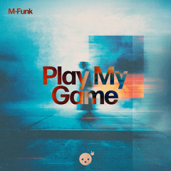 Play My Game (Extended Mix)