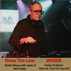 #196 Draw The Line Radio Show 18-03-2022 with guest mix 2nd hr by WISER