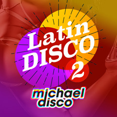 Latin Disco 2 (Raggaeton Salsa Mix)