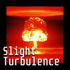 Slight Turbulence - The Autisters