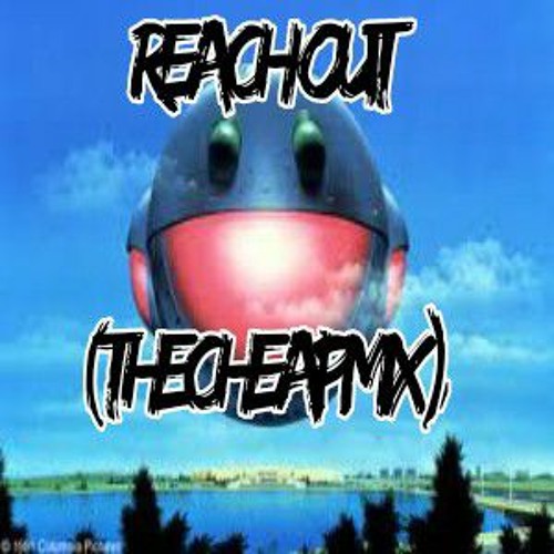 Reach Out (The CheapMix).mp3