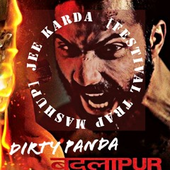 Jee Karda [Festival Trap Mashup]