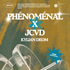 Phénoménal X JCVD (Kylian Deom) FREE DOWNLOAD