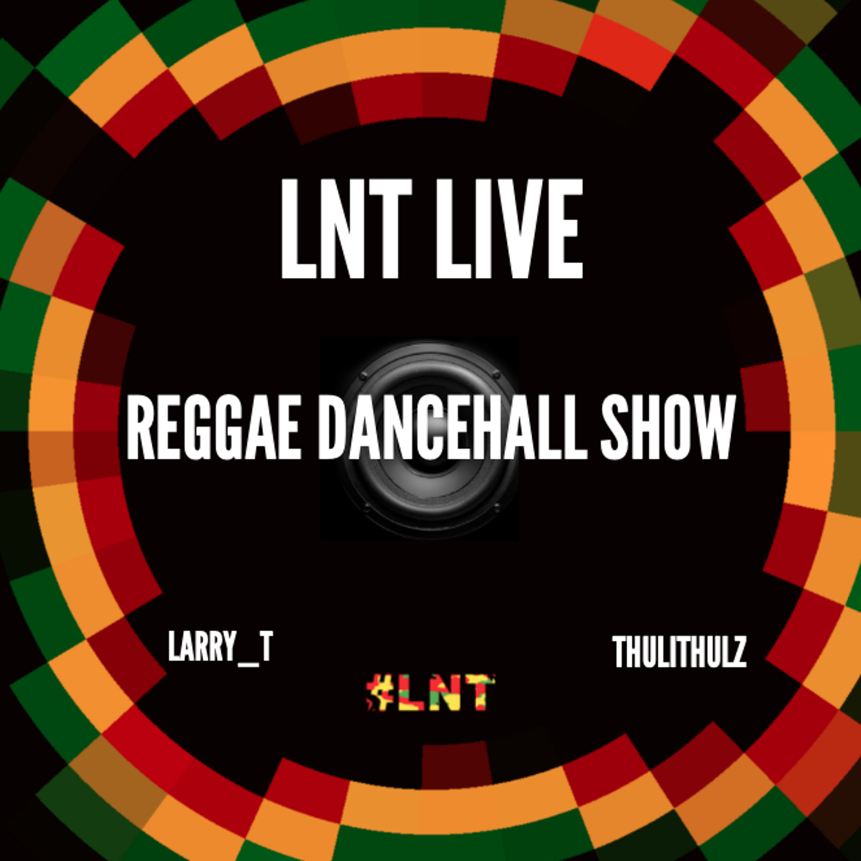 LNTSound Reggae Show