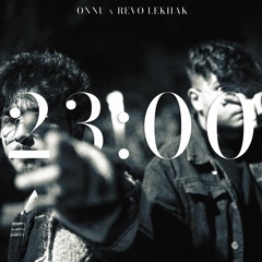 23:00 - Onnu X ReVo LEKHAK