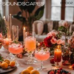 SOUNDSCAPES - 002 (R&B GYALENTINES)
