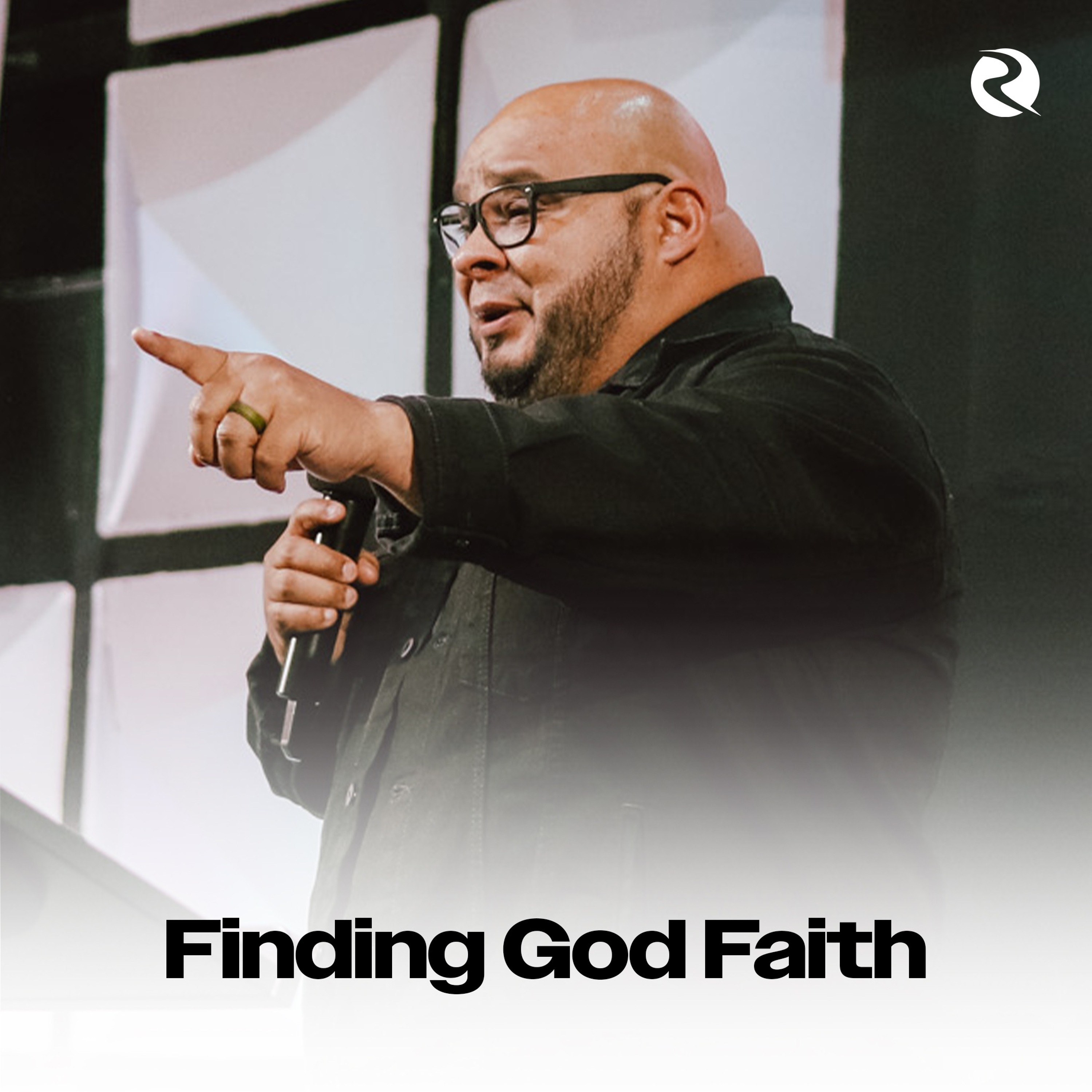 Finding God Faith | Pastor Robert Rivera episode artwork
