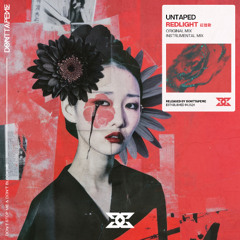 UNTAPED - 홍등가 (紅燈歌) (Redlight) (Instrumental Mix)