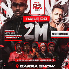 É NO BAILE DO 2M QUE TU VAI SARRAR, MC ANDIN Feat Mc GORDO