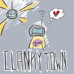 CLANKY TOWN (djsastrous mix vol. 1)