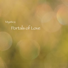 Portals of Love