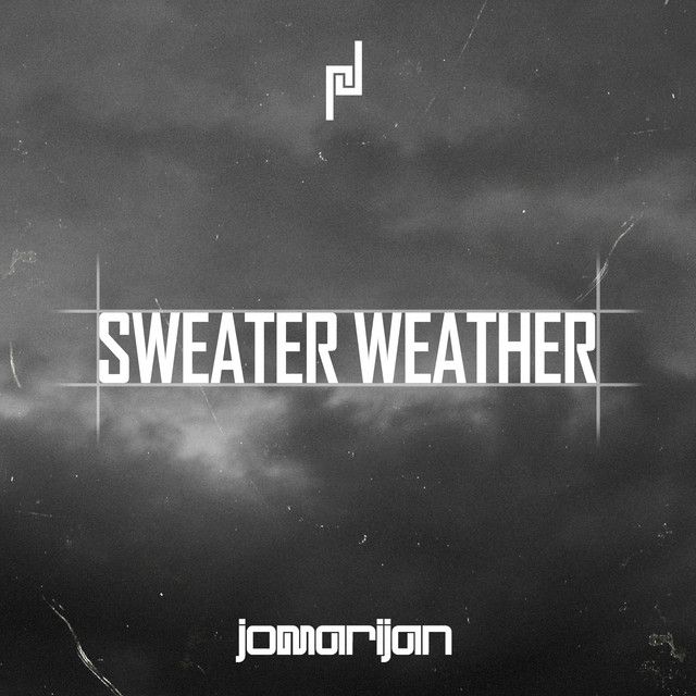 Sii mai Sweater Weather (Jomarijan Hardstyle Remix) OG version