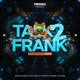 on TALK 2 FRANK VOLUME 10.0 THE FINALE