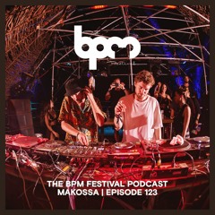 The BPM Festival Podcast 123: Makossa (Live From BPM Costa Rica 2020)