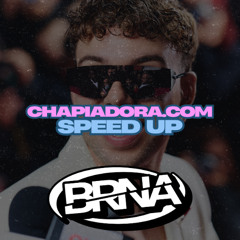 Chapiadoracom Speed up (Brna Extended) 160bpm