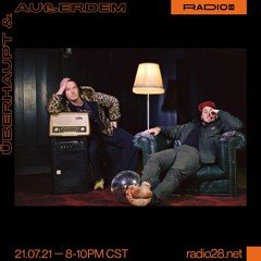 Überhaupt & Außerdem @Radio28 (21 De Julio, 2021)