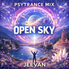 Jeevan - Open Sky (Psytrance Mix)