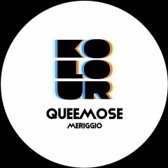 Queemose - Meriggio