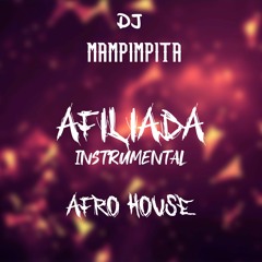 Afilhada - Instrumental De Afro House Prod.  Dady CuechMampimpita