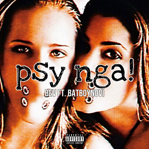 psy nga! (ft. BatboyNovi)