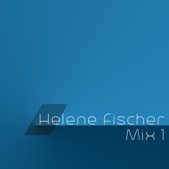 Helene Fischer Mix 1 (Update)