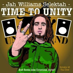 Time To Unity (mixed by Jah Williams) [2005]