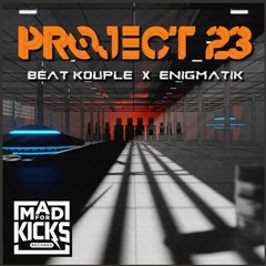 "PROJECT 23" ENIGMATIK & BEAT KOUPLE