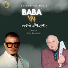 Baba - Amr Diab Cover بطعم هاني شنوده  | Beyond the Music