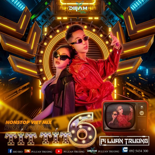Tít Tít 6 - PiLuanTruong