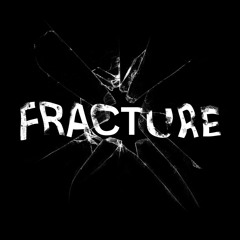 FRACTURE (ORIGINAL MIX)