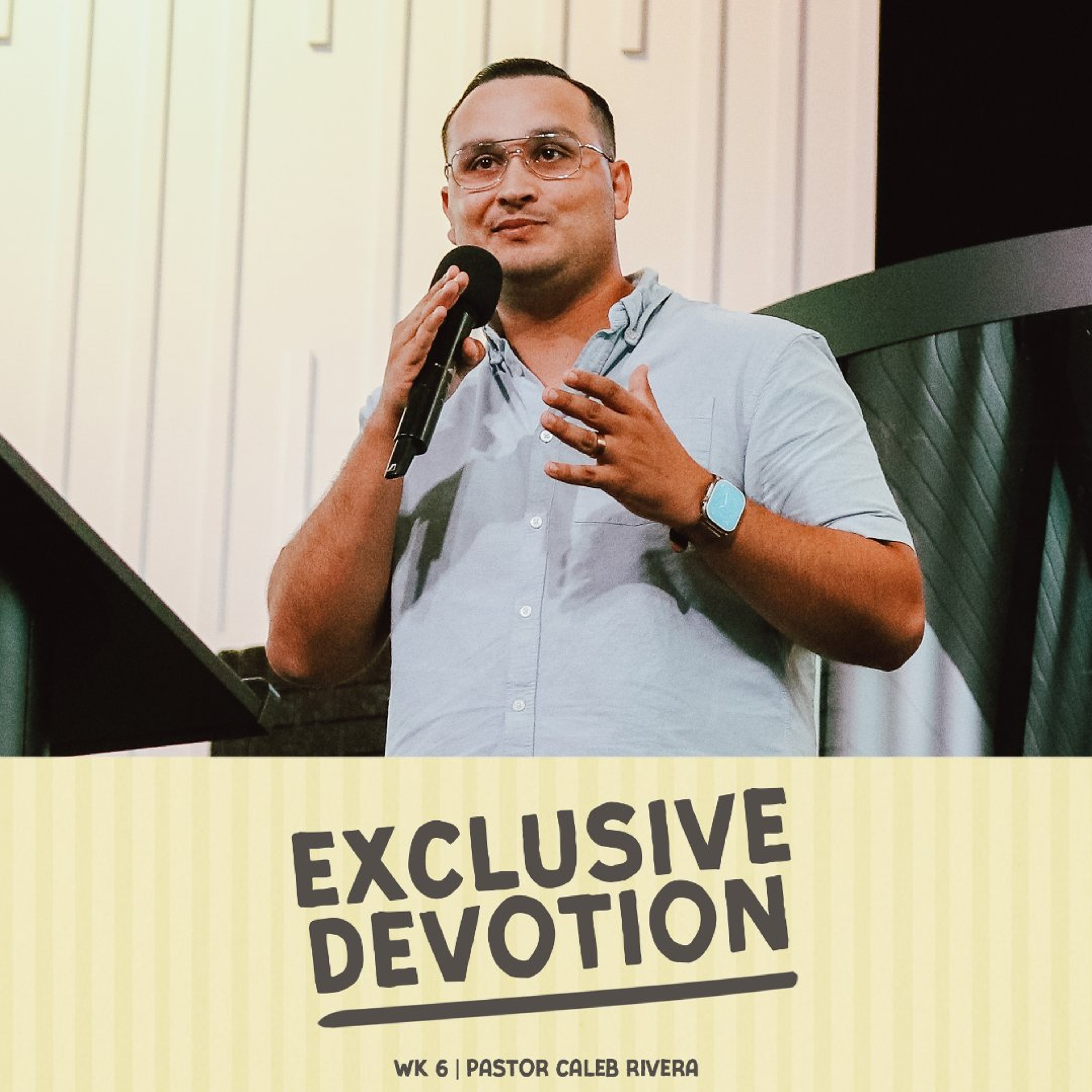 Exclusive Devotion | Falling in Love with Jesus | Pastor Caleb Rivera episode artwork
