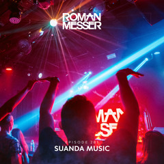 Roman Messer - Suanda Music 281 (15-06-2021)