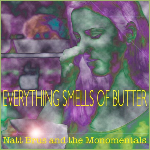 Everything Smells Of Butter