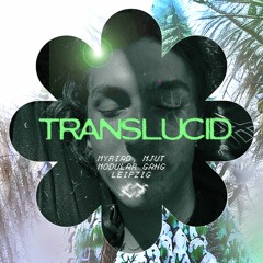 Translucid [Radio 80000 x Transmute Sessions @ Remoto Records]