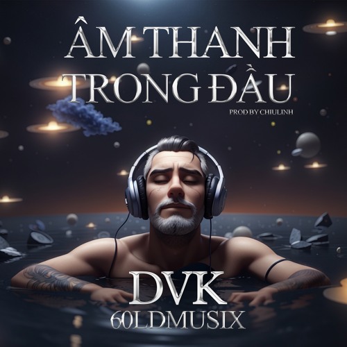Âm Thanh Trong Đầu (Prod.Chiulinh)