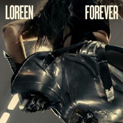 Loreen - Forever (Dario Xavier Remix) *OUT NOW*