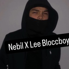 Nebil X Lee Bloccboy - Blanca (osläppt)
