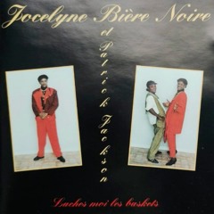 Jocelyne Biere Noire & Patrick Jackson - Baskets