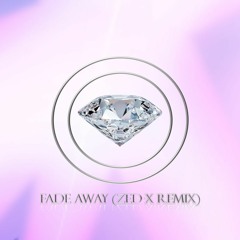 Hannah Diamond - Fade Away (Zed-X Remix)
