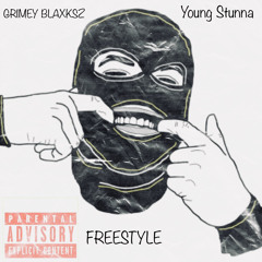 Grimey Blaxksz- Young Stunna Freestyle
