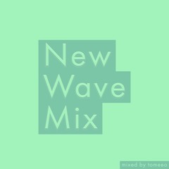 New Wave Mix