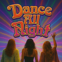 Dance All Night