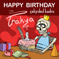 Happy Birthday (Trakya)